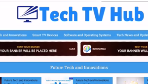Discover TechTVHub Com: Your Comprehensive and Complete Guide